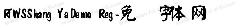 RTWSShang YaDemo Reg字体转换